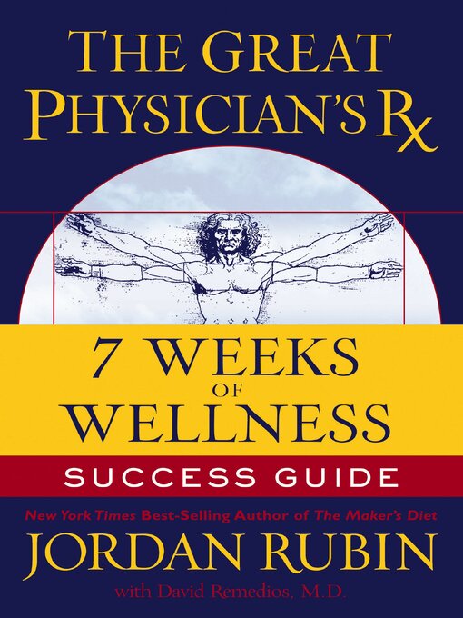 Title details for The Great Physician's Rx for 7 Weeks of Wellness Success Guide by Jordan Rubin - Available